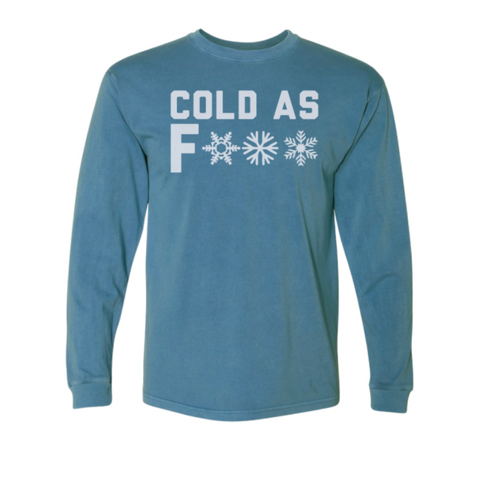 Cold As F*** T-Shirt-Denim Blue