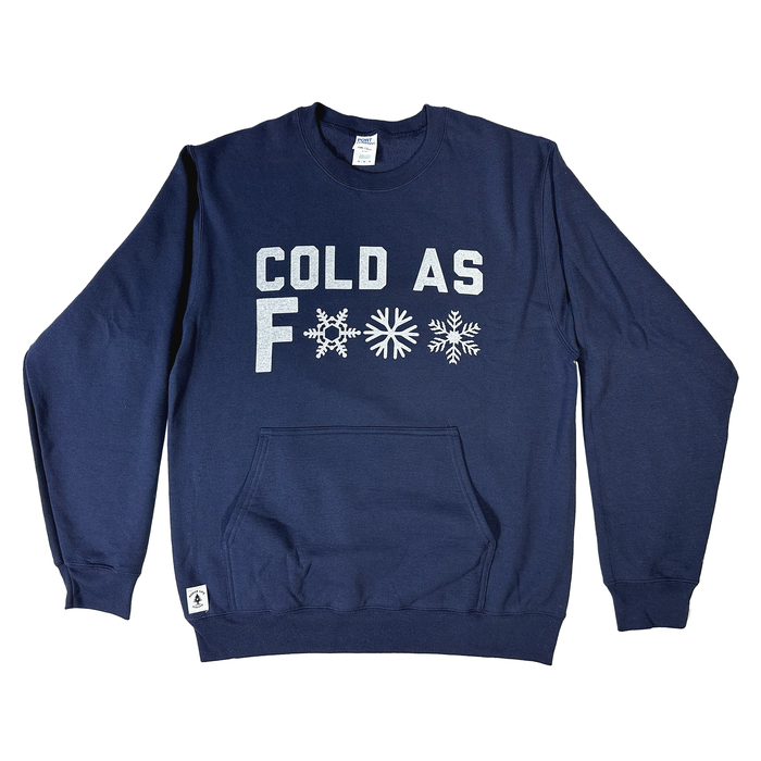 Cold As F*** Pocket Crewneck